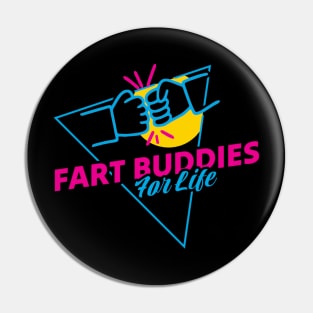 Fart Buddies Pin