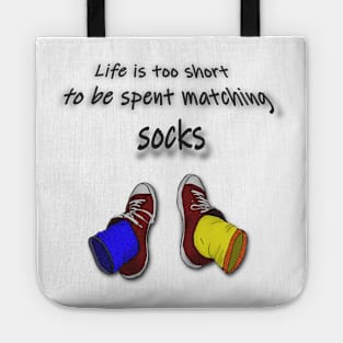 Life is too short to be spent matching socks - dark Tote