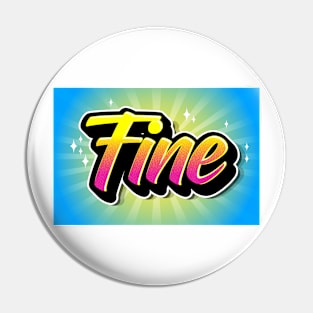 FINE Pin