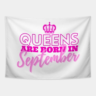 Queens are born in September Tapestry