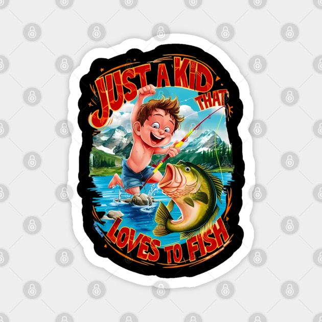 Fishy Adventure: Just a Kid That Loves To Fish Magnet by coollooks