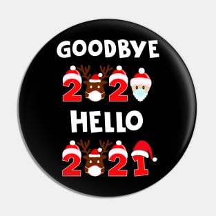 Goodbye 2020  Hello 2021 Pin