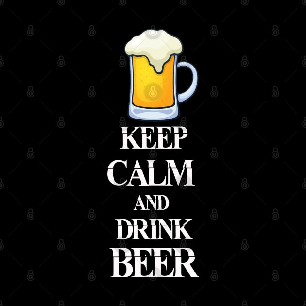 Keep Calm and Drink Beer by Cervezas del Zodiaco