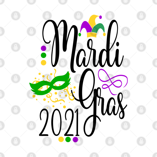 Disover Mardi Gras 2021 Design for Men Women Kids - Mardi Gras - T-Shirt