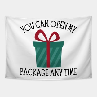 You Can Open My Package Anytime. Christmas Humor. Rude, Offensive, Inappropriate Christmas Design In Black Tapestry