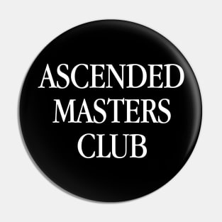 Ascended Masters Club - W Pin