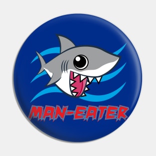 Man-Eater Pin