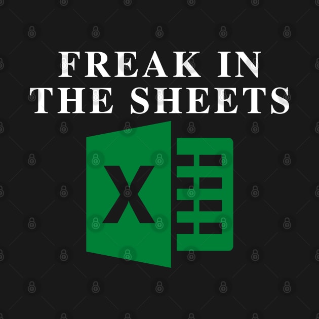 Freak In The Sheets by oneduystore