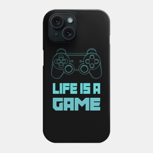 Life is a game. Phone Case