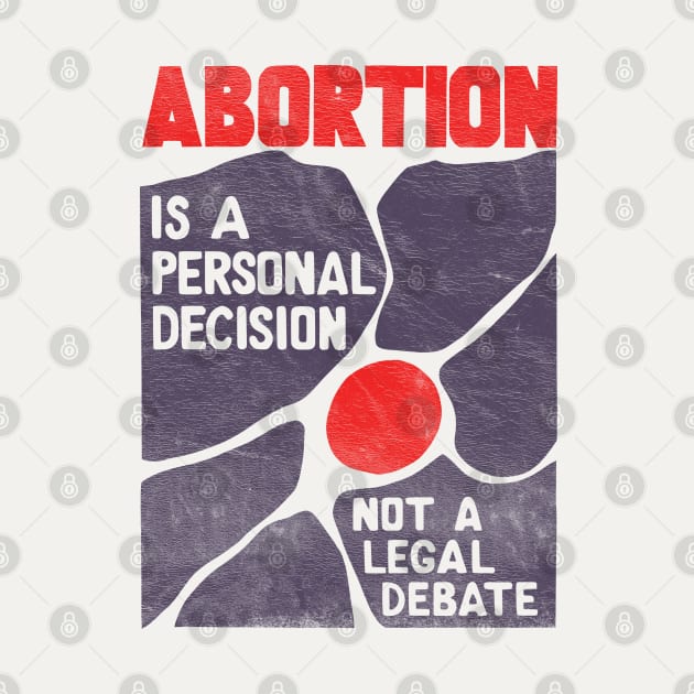 60s Vintage Pro-Choice Poster by CultOfRomance