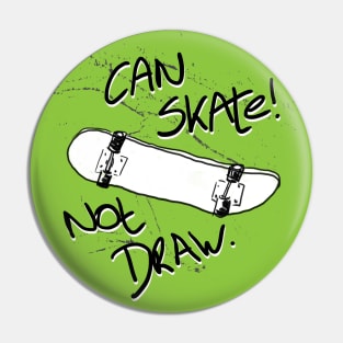 Can skate not draw dot#6 Pin