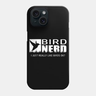 BIRD WATCHING SHIRT BIRD WATCHERS T-SHIRT BIRD NERD Phone Case