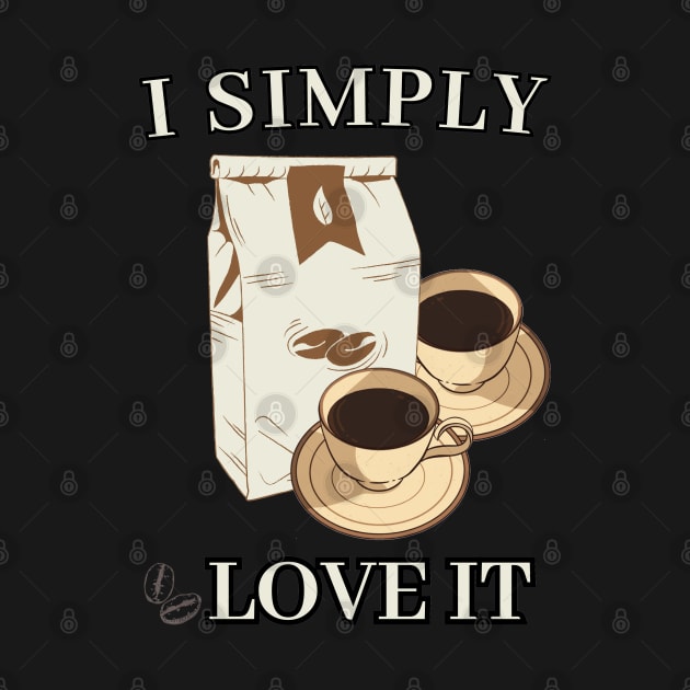 I simple love it (caffe style)t-shirt by GLOWMART2