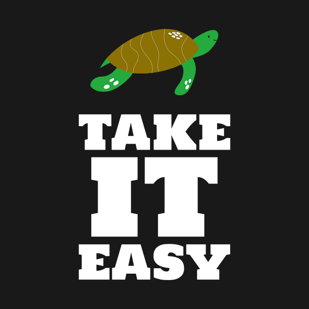 Take it easy by Funky Turtle