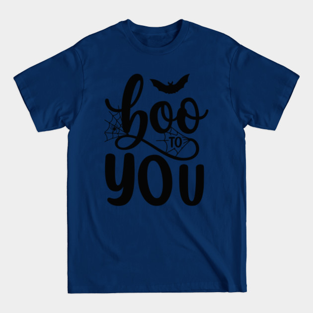 Discover Boo To You - Halloween Gifts - T-Shirt
