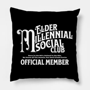 Elder Millennial Social Club Pillow