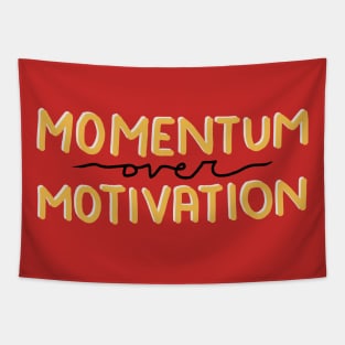 Momentum Over Motivation Tapestry