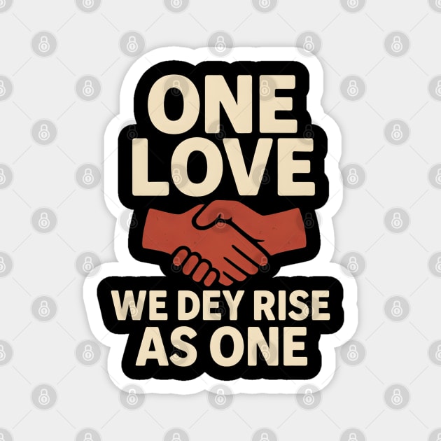 One Love Unity Magnet by Eric's Store 4