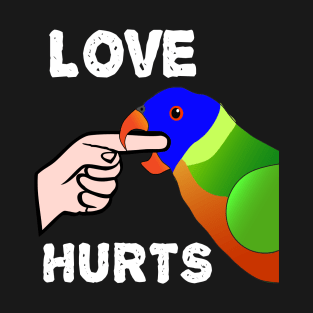 Love Hurts Lorikeet Parrot Biting T-Shirt