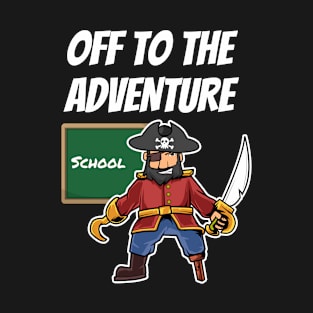 School Pirate - First Day of School T-Shirt