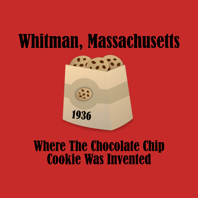 Whitman Massachusetts Where The Chocolate Chip Cookie Was Invented by MisterBigfoot