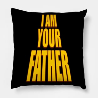 I am your father t-shirt gift Pillow