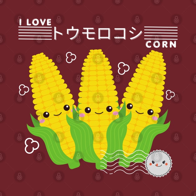 I love Corn by Energized Designs