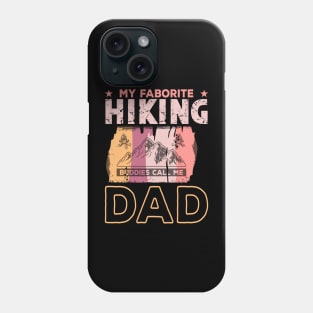 My Favorite Hiking Bundle  call Me Dad Phone Case