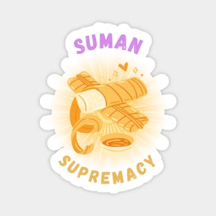 Suman supremacy filipino food Magnet