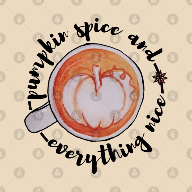 Watercolor Pumpkin Spice and Everything Nice Latte Art by Jessfm