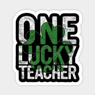 One Lucky Teacher Magnet