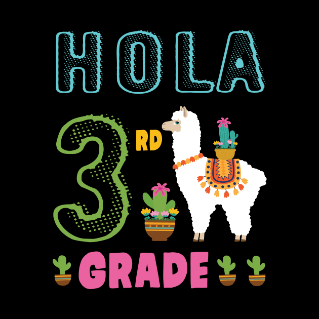 Cactus On Llama Student Happy Back To School Hola 3rd Grade by bakhanh123