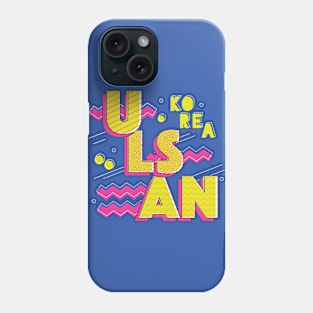 Retro 90s Ulsan, South Korea Phone Case