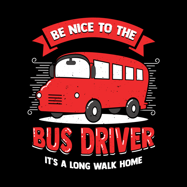 Funny Bus Driver Operator Gift by Dolde08