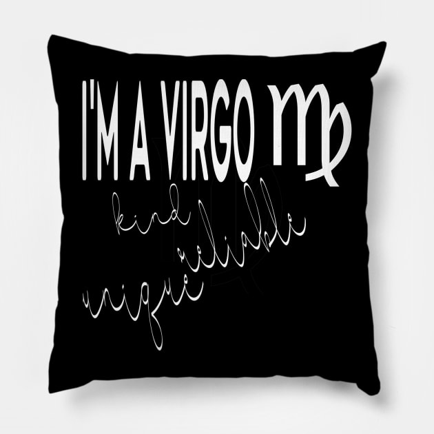 I'm a VIRGO Pillow by Zodiac Lover