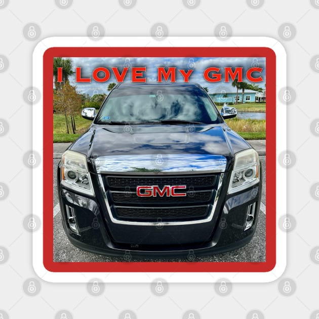 I Love My GMC Magnet by ZerO POint GiaNt