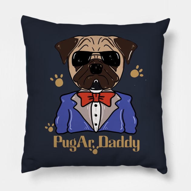 Pug ar daddy Pillow by RiyanRizqi