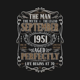 September 1951 Man Myth Legend Shirt 70th Birthday 70 Years Old T-Shirt