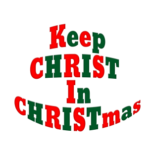 Keep CHRIST In CHRISTmas T-Shirt