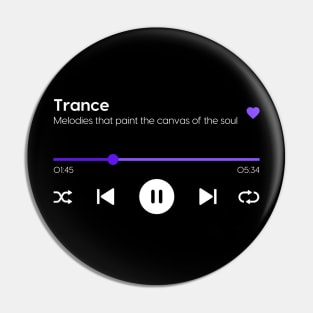 Trance Pin