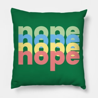 The Nope Collection x rant(ish) Pillow