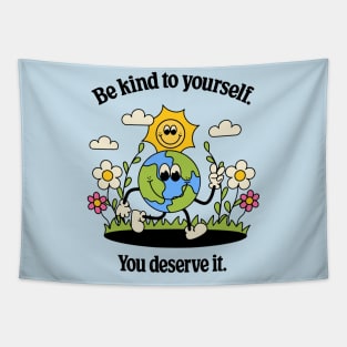 Be Kind To Yourself You Deserve It Tapestry