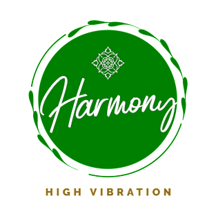 Harmony High Vibration Word with Line Flower in green design. T-Shirt