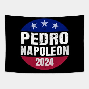 Pedro Napoleon 2024 Election Vote Mens Women's Funny Shirt Tapestry