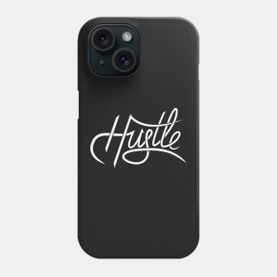 Hustle Phone Case