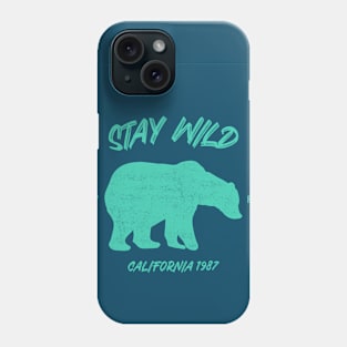 STAY WILD Phone Case