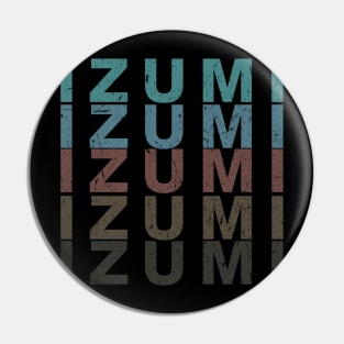 Vintage Proud Name Izumi Personalized Birthday Retro Pin