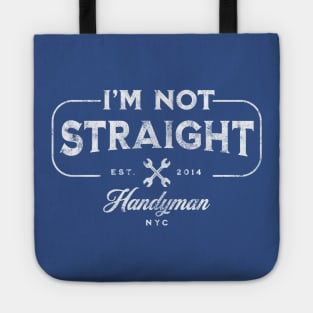 I'm Not Straight Tote