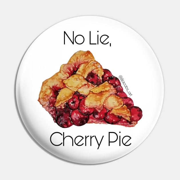 No lie, cherry pie Pin by JJacobs