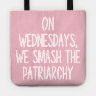 On Wednesday’s we smash the patriarchy Tote